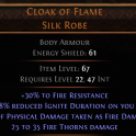 RISE OF THE ABYSSAL Cloak of Flame Silk Robe UNIQUE CHEST 22 LVL REQ UNIQUE BODY ARMOUR