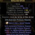 500 DPS SEAGLASS SPEAR 10% CRITICA HIT CHANCE 12%CRIT DMG BONUS 8/8 LIFE MANA PER KILLED LS SPEAR