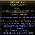 AMULET +3 PROJECTILE SKILLS 25% GLOBAL DEFENCES 52% ENERGY SHIELD 31 DEX 27% COLD RES 21% RARITY 25