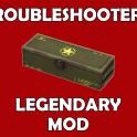 Troubleshooter's Legendary Mod (Weapons and Armor)
