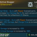 [GODROLL] Vindictive Slugger [gun dmg + crit dmg] (Ripper enhancement)