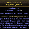 VISCERAL QUIVER 70 LIGHT DMG +2 PRO SKILLS 45 BOW SKILL DMG 45 PRO SPEED 30 CRIT CHANCE + CRIT BONUS