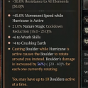 3GA Dolmen Stone (36/40) *4 Crushing Earth* *6 Wrath* *45% Movement Speed* 21% nature magic cdr