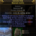 RISE OF THE ABYSSAL GLOVES WITH FIRE+PHYSICAL DMG 148 LIFE 20% RARITY 33 DEX 27 INTELLIGENCE LVL 65