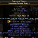 SHIELD 357 ARMOUR 94 LIFE 35% FIRE 39% LIGHT RESIST 33% BLOCK CHANCE 38% ARMOUR APPLIES TO ELE DMG