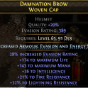 389 EVASION HELM 174 LIFE 143 MANA 36 INT 21% FIRE 32% LIGHTNING RESISTS MONK RANGER HUNTRESS MERC