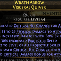 VISCERAL QUIVER PHYSICAL DMG 49% BOW SKILL DMG 30% PROJ SPEED +2 PROJ SKILLS 43% CRIT CHANCE 10% CRI
