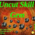 ⭐✅ UNCUT SKILL GEM 20 lvl ✅⭐