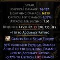 LIGHTNING SPEAR AMAZON SPEAR 110 LIGHTNING DMG 212 ACCURACY 3.7% CRIT CHANCE 18% CRIT BONUS 27 DEX
