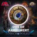 [PC] Orb of Annulment - Necropolis Softcore - Fast Delivery - Cheapest Price - Online 24/7