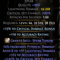 INSANE LIGHTNING SPEAR AMAZON WEAPON 268 LIGHTNING DMG 355 ACCURACY 27% CRIT DMG BONUS 23 DEX 7 CRIT