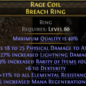 BREACH RING WITH PHYSICAL DMG 27% LIGHTNING DMG 19% RARITY 11% ALL RESIST 6 DEX 56% MANA REGEN