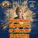 Build Poisonous Concoction of Bouncing Pathfinder (Complete Setup + Currency) | PoE: Mercenaries
