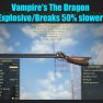 Vampire's The Dragon (Explosive/Breaks 50% slower) - image