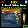 10x Primal Stink Bow (Water) PL144 - [PC, PS4, PS5, Xbox One and Series X/S] Fast Delivery! - image