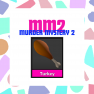 [Murder Mystery 2 | MM2] Turkey - image