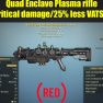 Quad Enclave Plasma rifle (+50% critical damage/25% less VATS AP cost) - image