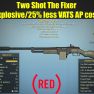 Two Shot The Fixer (Explosive/25% less VATS AP cost) - image