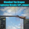 Bloodied The Dragon (Explosive/Breaks 50% slower) - image