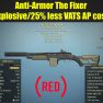 Anti-Armor The Fixer (Explosive/25% less VATS AP cost) - image