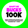Adopt Me Bucks - 100K - image