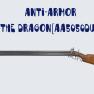 ⭐[PC] [AA5050dur] Anti-Armor The Dragon (legacy) (Critical shots do +50% damage・Breaks 50% slower)⭐ - image