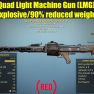 Quad Prime Light Machine Gun (LMG)(Explosive/90% reduced weight) - image