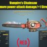 Vampire's Chainsaw (40% more power attack damage/+1 Strenght) - image