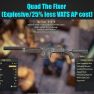 Quad The Fixer (Explosive/25% less VATS AP cost) - image