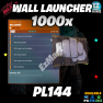 1,000x Wall Launcher - PL144 Traps - [PC, PS4, PS5, Xbox One and Series X/S] Fast Delivery! - image