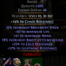 BOOTS 35% MOVEMENT SPEED 87 LIFE 51 MANA 18% RARITY FOUND 25% COLD RESIST 37% LIGHT 14% CHAOS RESIST - image