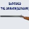 ⭐[PC] [BE50dur] Bloodied The Dragon (not legacy) (Explosive・Breaks 50% slower)⭐ - image