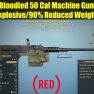 Bloodied 50 Cal Machine Gun (Explosive/90% Reduced Weight) - image