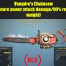 Vampire's Chainsaw (40% more power attack damage/90% reduced weight) - image