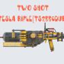 ⭐[PC] [TS2550dur] Two Shot Tesla Rifle (25% faster fire rate・Breaks 50% slower)⭐ - image