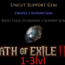 Uncut Support Gems (Lv1-Lv3) You can choose the level ⚜️ POE 2 Softcore - image