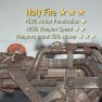 Holy Fire 50%ArmorPenetration/25%FasterFireRate/50%BreaksSlower - AA/FFR/DURA - image