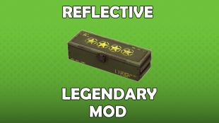 [XBOX] Reflective Legendary Mod (Return 10% of DMG Received from an Enemy Target Back Towards Them) - image