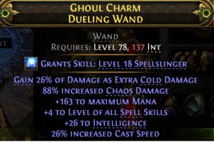DUELING WAND +4 ALL SPELL SKILLS 88% CHAOS DMG 26% EXTRA COLD DMG 163 MANA 26% CAST SPEED 26 INT - image