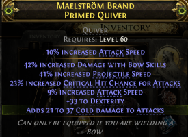 QUIVER HIGH COLD DMG 42% BOW SKILLS DMG 41% PROJECTILE SPEED 19% ATTACK SPEED 33 DEX 23 CRIT CHANCE - image