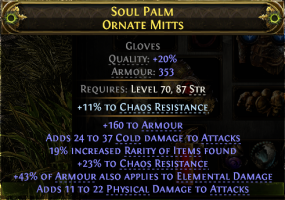 353 ARMOR GLOVES COLD+PHYSICAL DMG 19% RARITY 23% CHAOS RES 43% ARMOUR APPLIES ELE DMG WARRIOR GLOVE - image