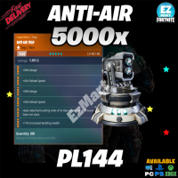x5000 Anti-Air PL144 Traps - [PC/PS4/PS5/Xbox] - Fast Delivery - image