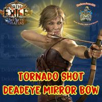 Tornado Shot Deadeye Mirror Bow Endgame Setup | POE: Mercenaries - image