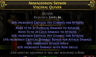 VISCERAL QUIVER HIGH COLD+PHYSICAL DMG 55% CRIT CHANCE 45% BOW SKILLS DMG 31% CRIT DMG BONUS 14% A.S - image