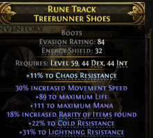 ES + EVASION BOOTS 30% MOVEMENT SPEED 89 LIFE 111 MANA 18% RARITY 22% COLD 26 LIGHT RESIST 11 CHAOS - image