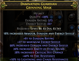 573 EVASION+227 ENERGY SHIELD HELM 28% CRIT CHANCE 20% RARITY 40% FIRE RES 16% LIGHTNING+CHAOS RESIS - image