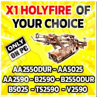x1 Holy Fire OF YOUR CHOICEAA2550dur/ AA5025 /АА2590 /B2590 /B2550dur/ B5025 /TS2590/V2590 - image