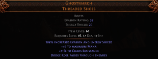 RISE OF THE ABYSS Ghostmarch UNIQUE BOOTS LVL 16 REQ Dodge Roll passes through Enemies NO MORE STUCK - image