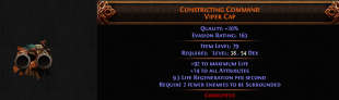 2 SOCKETED 2 FEWER ROLLED Constricting Command Viper Cap UNIQUE WARRIOR Boneshatter Smith of Kitava - image