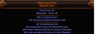 RYSLATHA'S COIL ORNATE BELT 40% MAX DMG 3 CHARM SLOT LVL 31 REQ BLEED RAKE AMAZON BELT - image